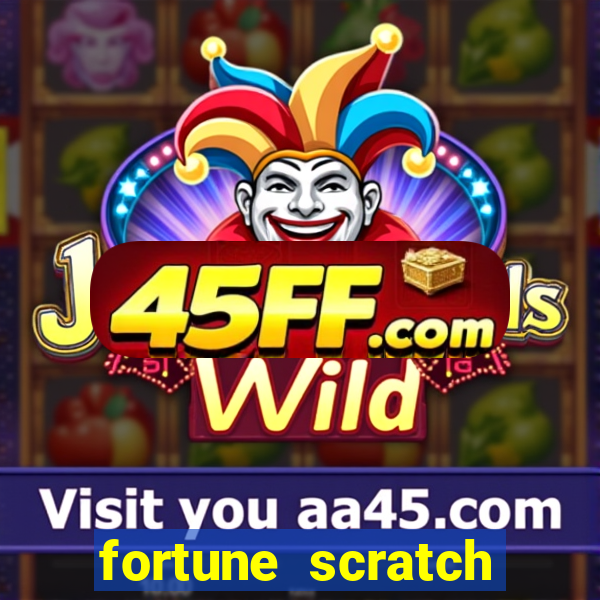 fortune scratch life paga